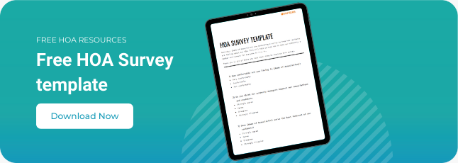 HOA Surveys: 5 Top Tips + Free Template To Understand How Your Residents Feel 2 Check out our free HOA survey template 2