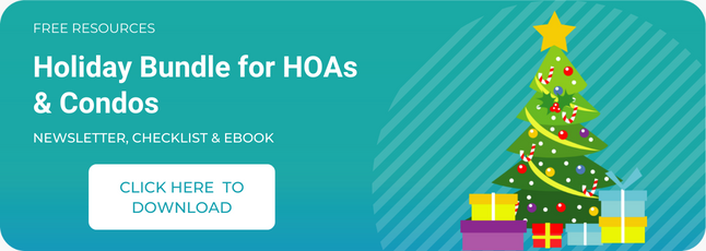 HOA Holidays: Top Best Practices 3 Click here to download our free Holiday Bundle for HOAs & Condos