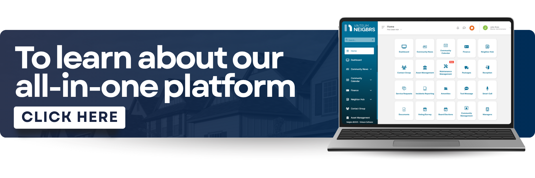 Unmasking Unethical HOA Board Members: Your Guide to Taking Action 2 A banner with the writing ''To learn more about our all-in-one platform; Click here'' and an image of a computer on the far right side.