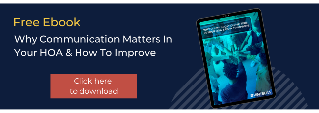 5 Ways to Get Rid of Apathy in HOA and Condo Associations 3 Call to action for a free ebook on why communication matters in your HOA & how to improve