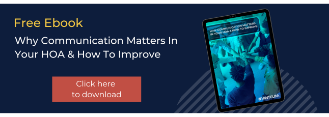 5 Tips for Handling HOA Noise Complaints Head-On 2 Click here to download our free ebook on why communication matters in your HOA & how to improve